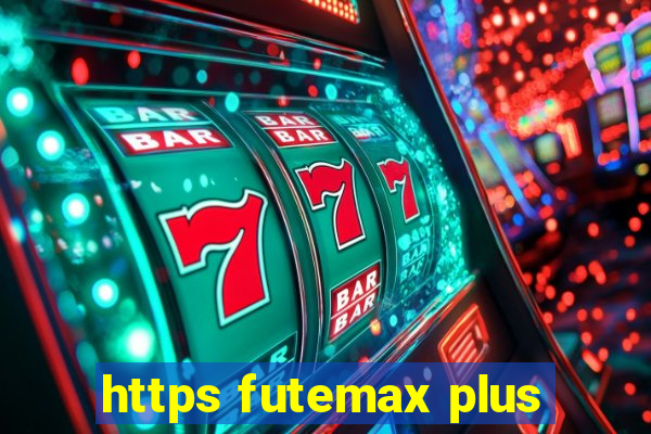 https futemax plus